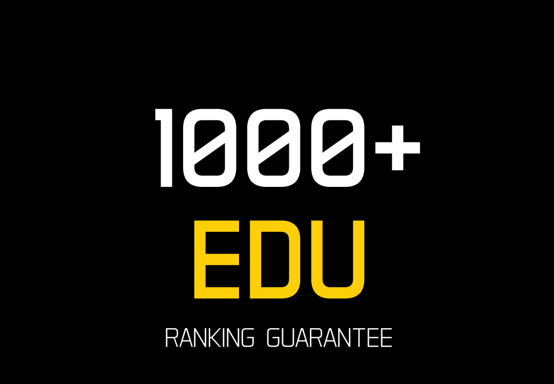 1000+ .EDU Backlinks Package Fastest Grow Rank 