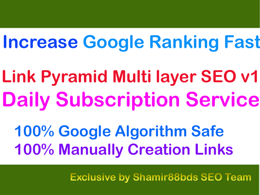 Link Pyramid Multi layer SEO v1 - Daily Basis - 30 Links Daily for 1 Month