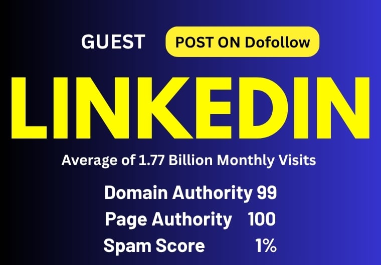 Publish a Do Follow Article Post on LINKEDIN DA 99 Permanent Backlinks And Natural Indexing