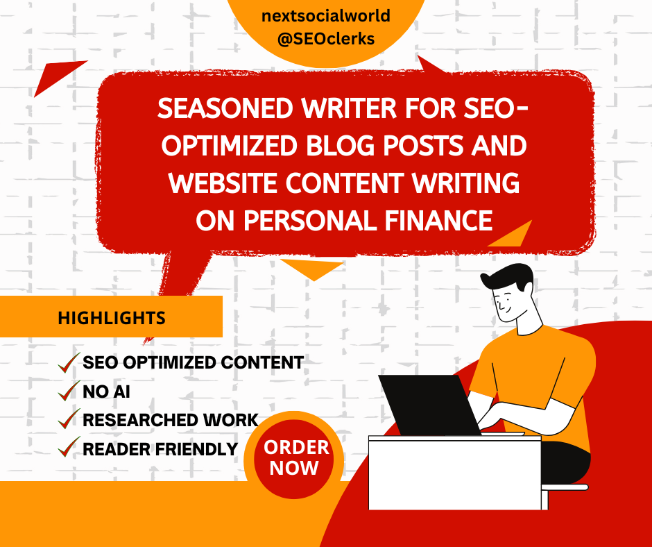 Seasoned Writer For SEO-Optimized Blog Posts and Website Content Writing on Personal Finance