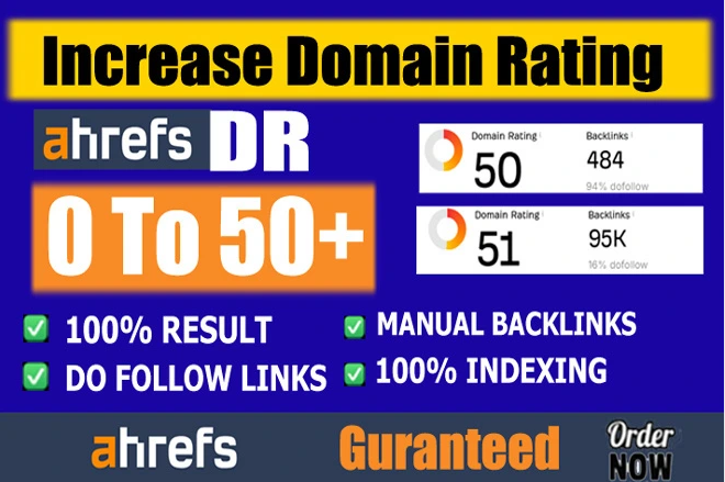 Increase ahrefs dr domain rating, DR 0 to 50+ plus in 5 Days