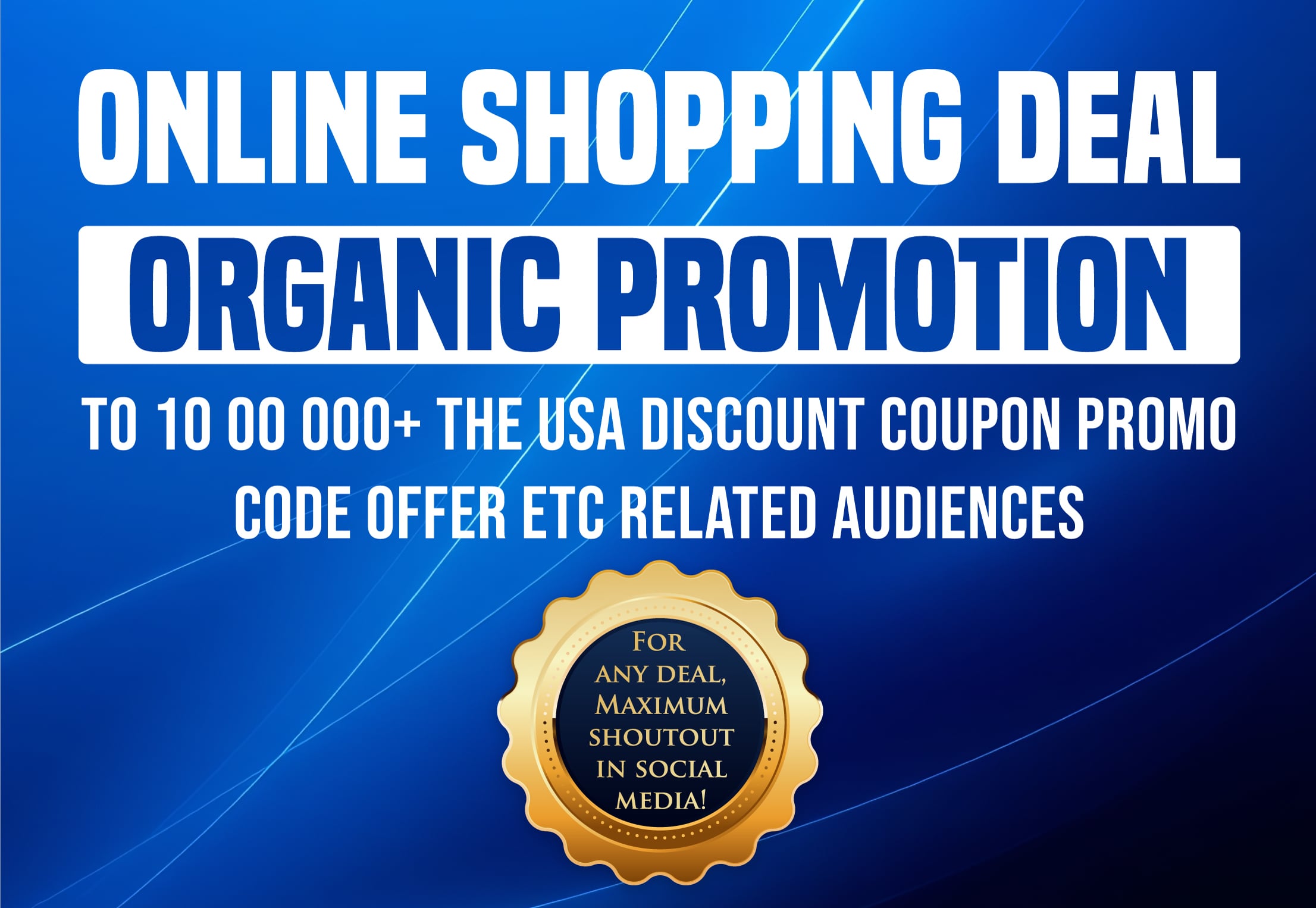 Online Shopping Deal Organic Promotion to 10 00 000 T...