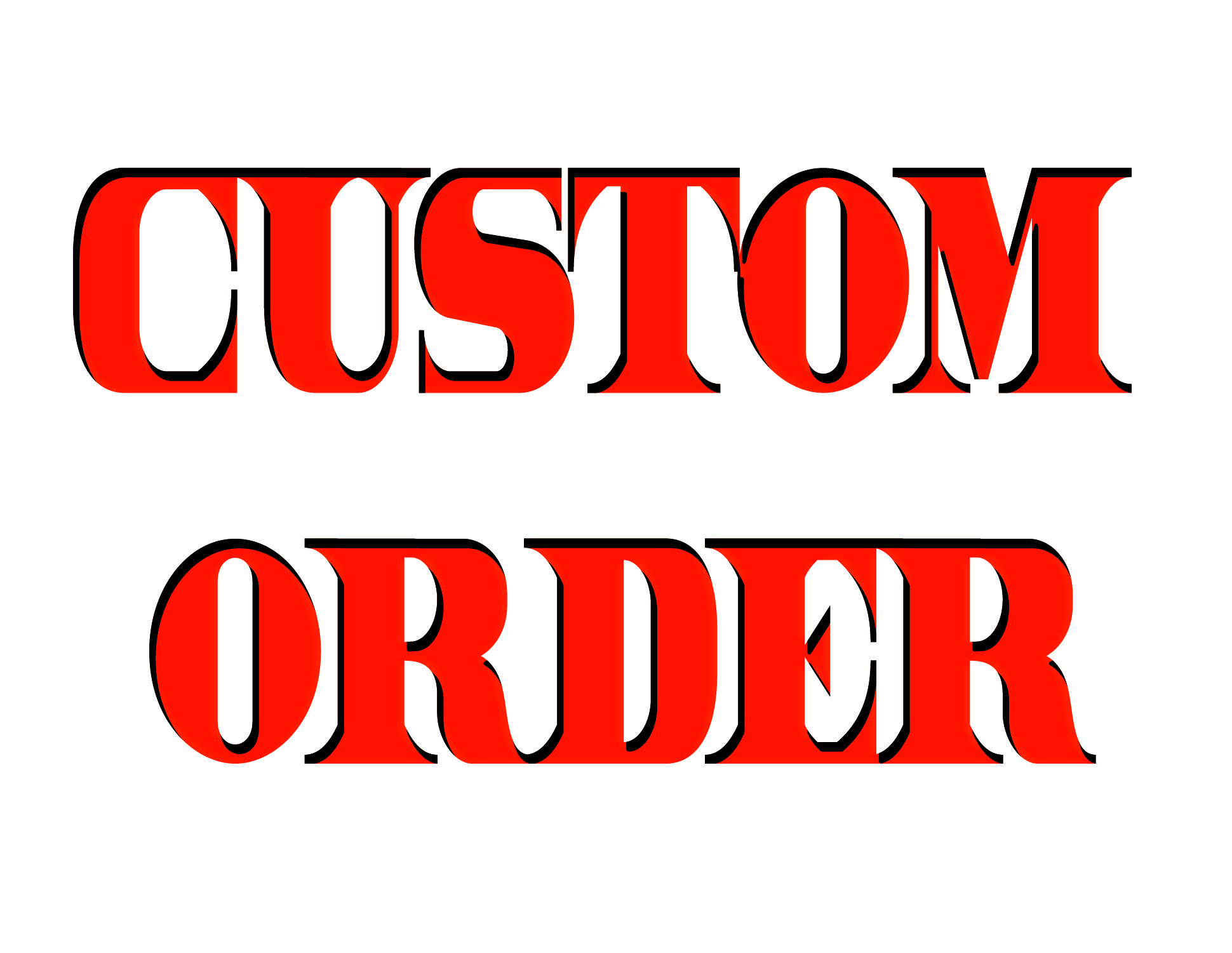CUSTOMIZED ORDER AFTER AGREEMENT