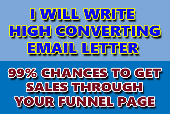 I will write high converting email letter to get fast sales