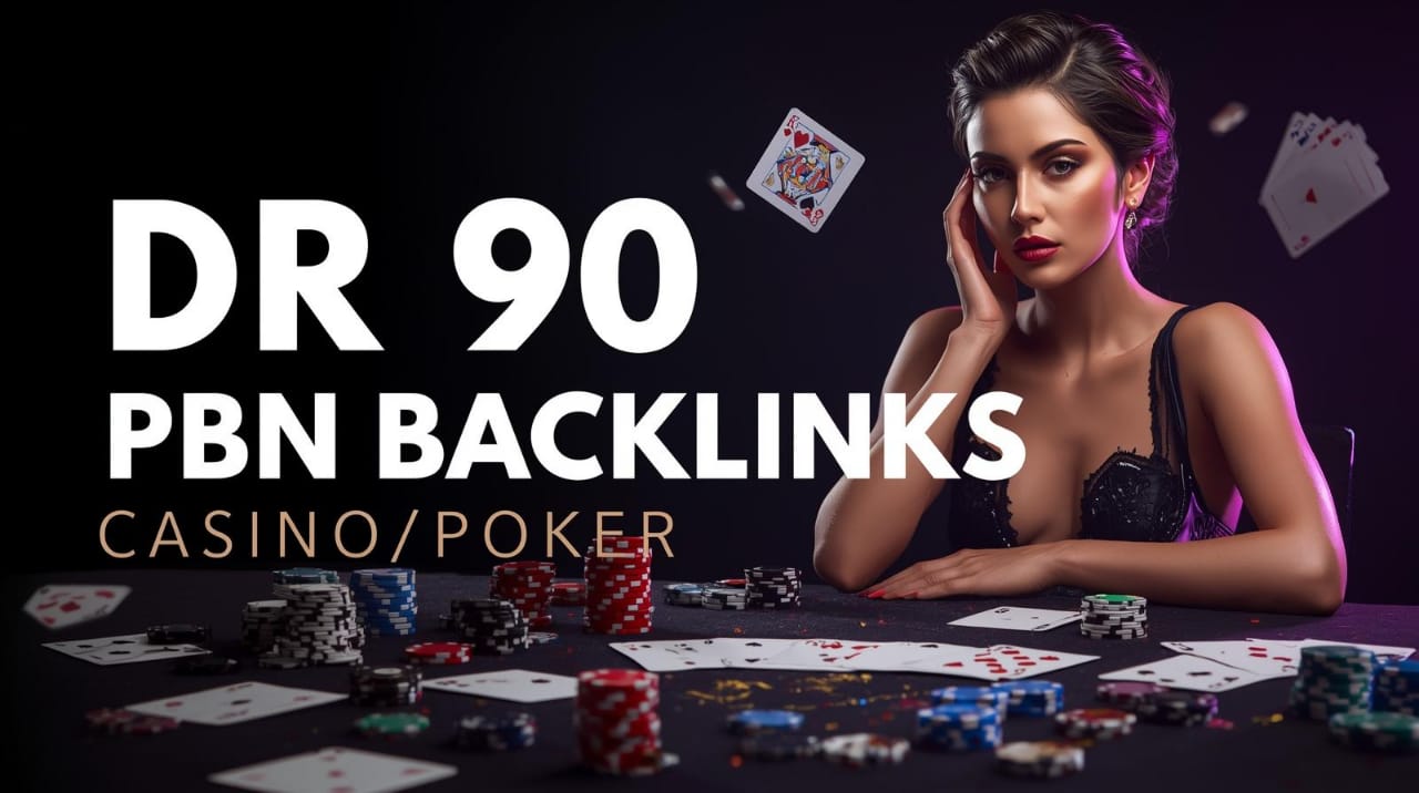15 Ultimat DR 80 90 PBN Backlinks For Casino/Poker/Judi/Gambling/Betting Websites For Rank Boosting