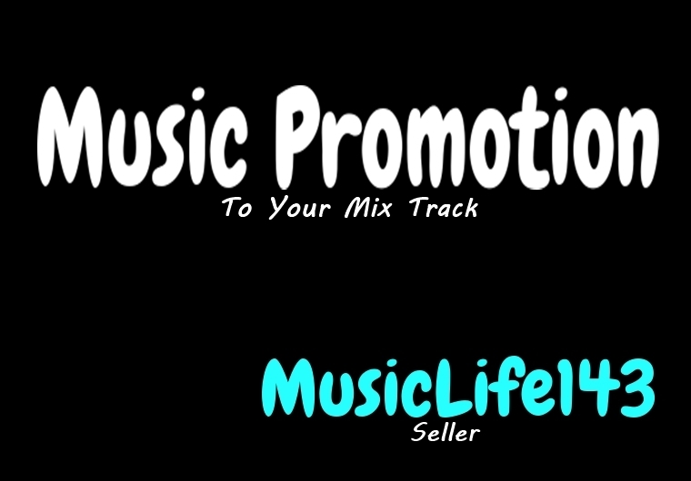 Music Promotion Fav To Your Mix Track
