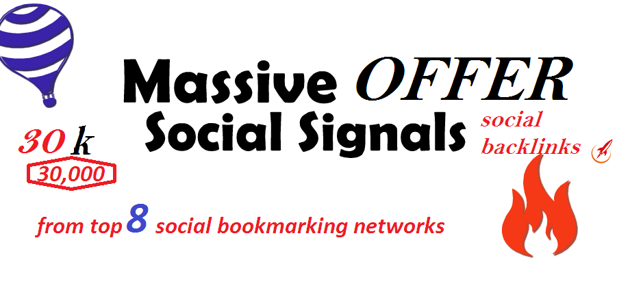 All in One OFFER 30,000 Social Signals social back links from 8 best Social Media bookmarking sites