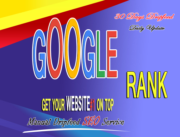 Google Rank #1 On Top Your Website 30 Days Organic SEO Backlinks