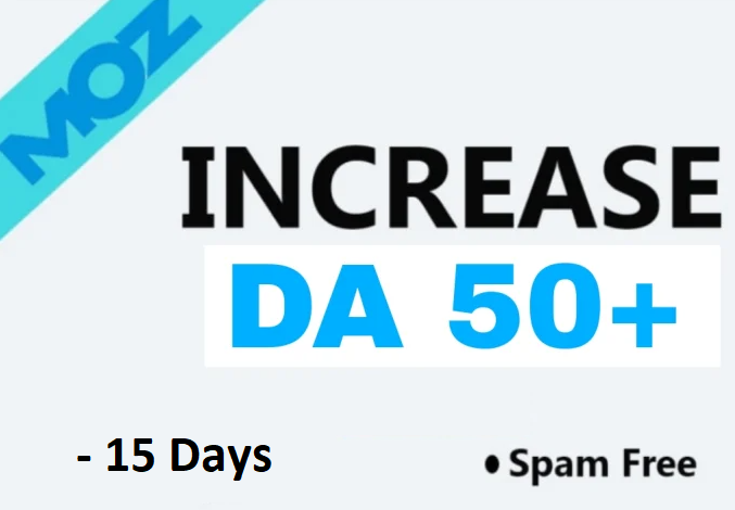 Increase domain authority DA 50 on Moz