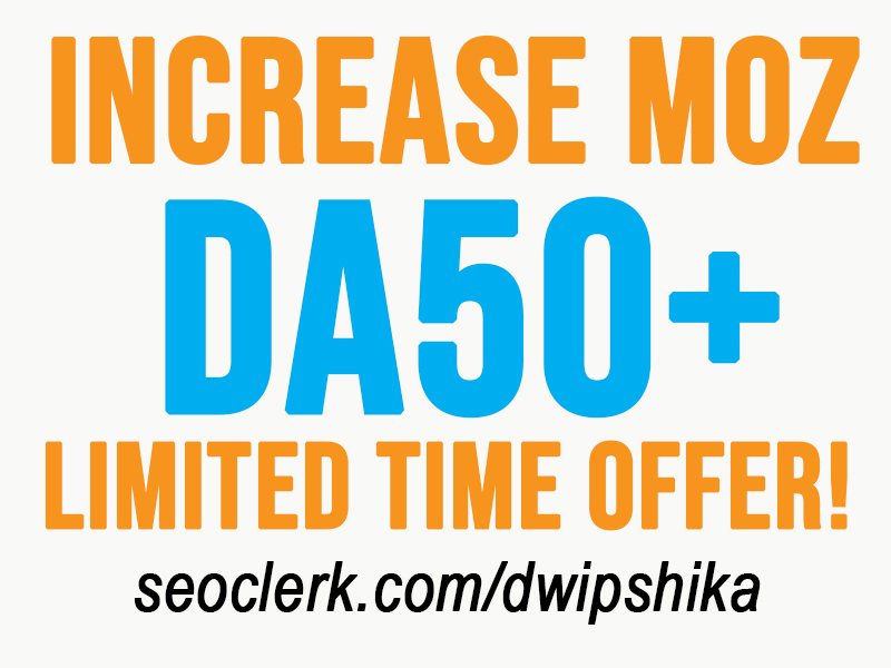 Increase Domain Authority Moz DA 30+ PA 30+ Within 10 days