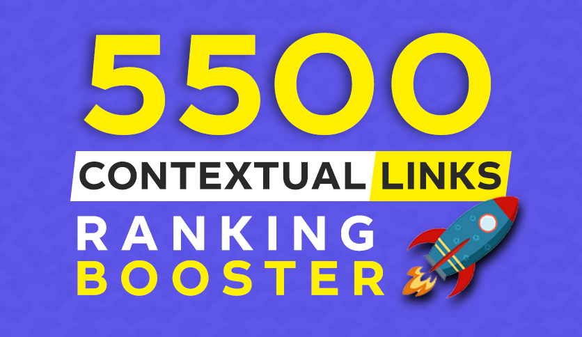 5500 Contextual SEO Links for Website Ranking with Backlinks