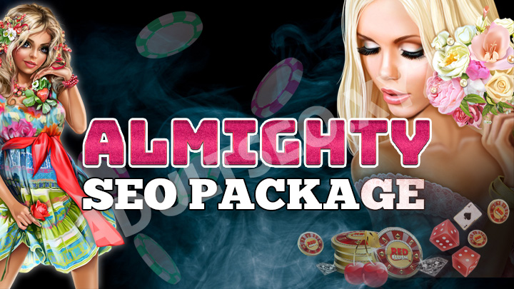 Adult/Casino Seo Almighty SEO PACKAGE No 1 Ranking