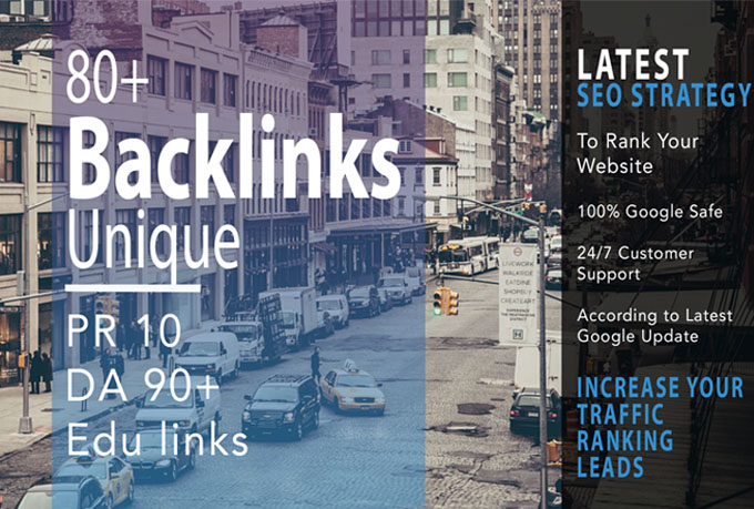 Create 80+ Unique Backlinks High PR - DA 90+ and Edu Links