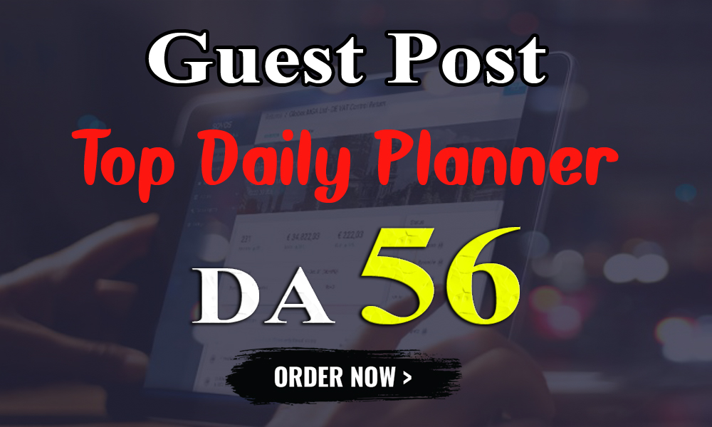 I will Write & Publish UNIQUE Guest Post on "TOPDAILYPLANNER" DA-56