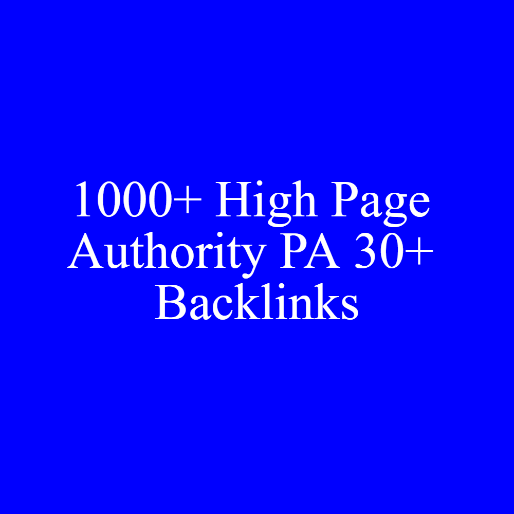 I Will Give 1000+ High Page Authority PA 30+ Backlinks