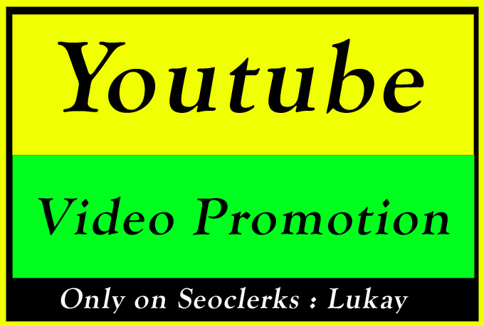 High Quality YouTube Video Promotion with bestest seo marketing