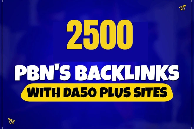 2500 Powerful Homepage DA50+ PBNs backlinks for Higher Result