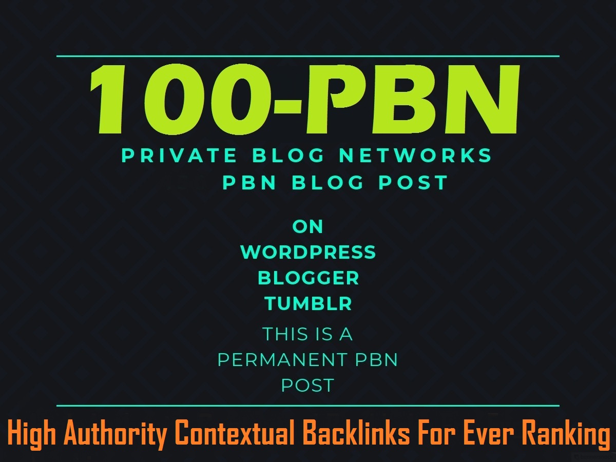 Ever 100 PBN Contextual SEO Backlinks From High DA site For Evaluate 1st page Ranking