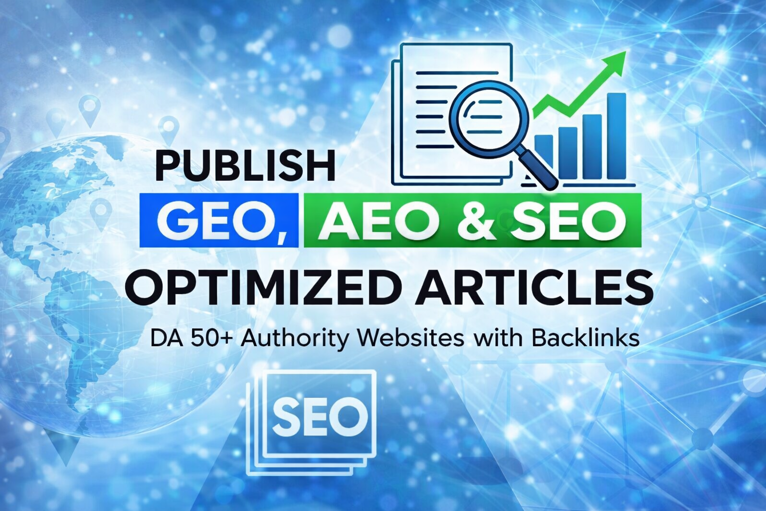 Publish 50 GEO, AEO & SEO Optimized Articles on DA 50+ Authority Websites with Backlinks