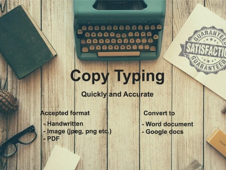 I will do fast and accurate typing, retype scanned d...