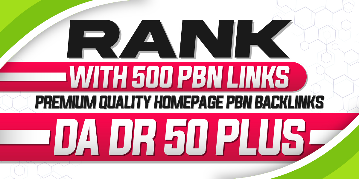Make 500 DA50 - Home Page Aged PBNs Backlinks - Improve Site Metrics With Ranking