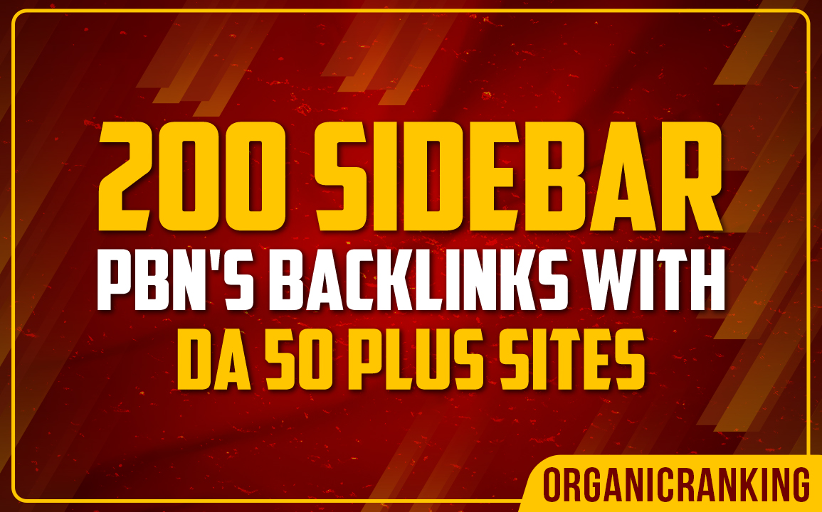 Powerful 200 PBN DA/DR 50+ Sidebar Homepage Backlinks