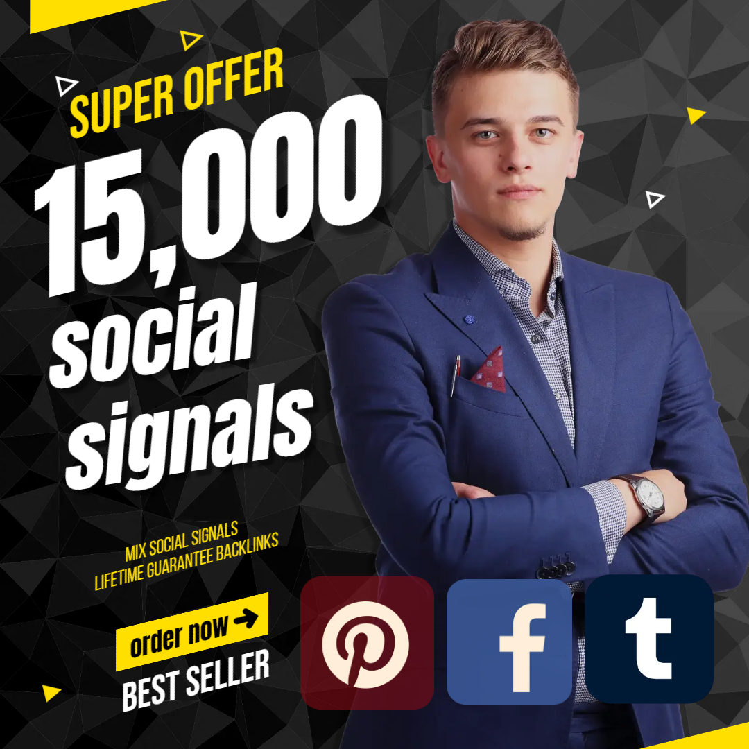 15,000 Social Signals From Top 3 Social Media Websites Increase Your SEO Ranking