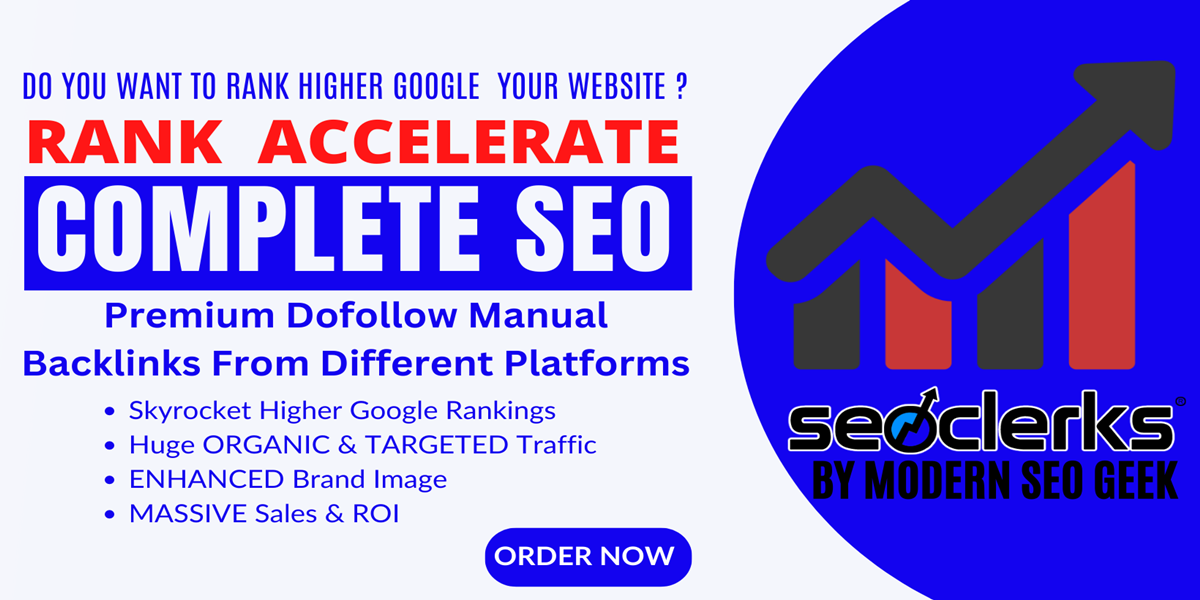Rank Accelerate Complete SEO Backlinks Package with high quality DA/PA backlinks