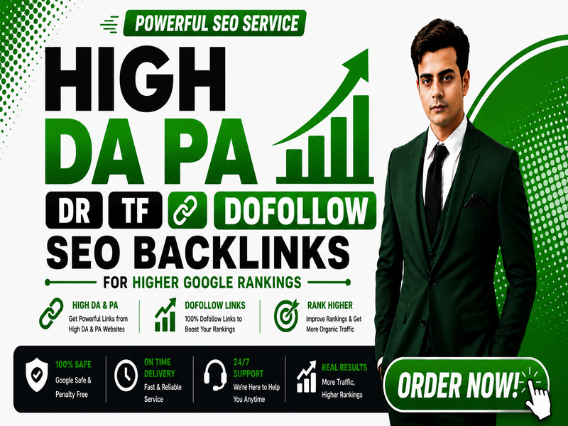 High DA PA DR TF Dofollow SEO Backlinks for Higher Go...
