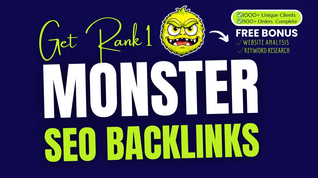 Rank Fast With Monster SEO Backlinks
