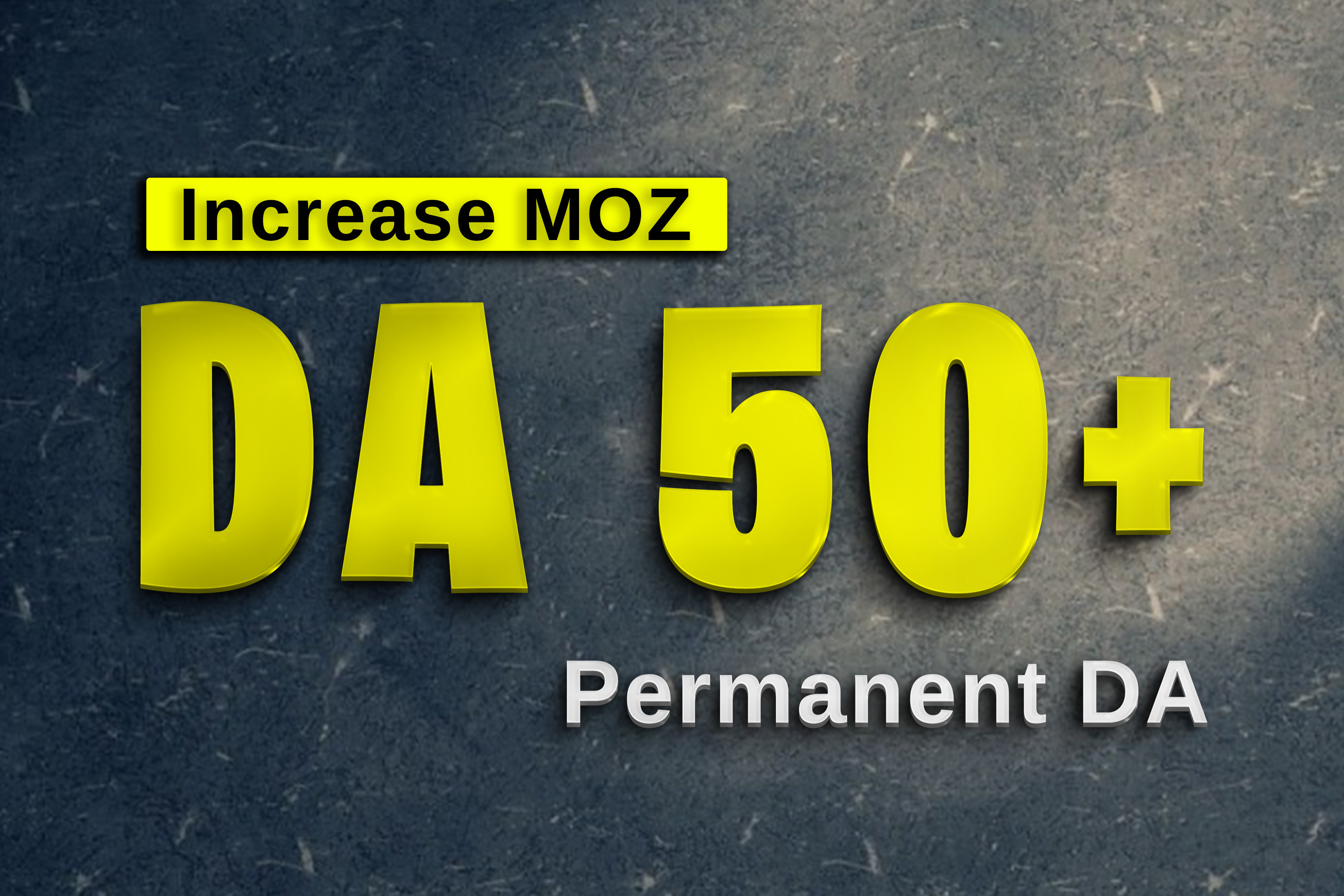 Increase MOZ DA 0 to 50+ & PA 30+,  get Permanent domain authority increment by MOZ