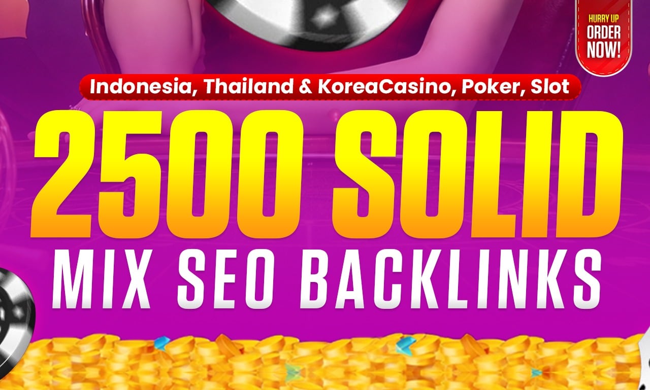 2500 Powerful SEO Backlinks &ndash; PBN + Mix + Authority Links for Indonesia, Thailand & Korea (Casino, P