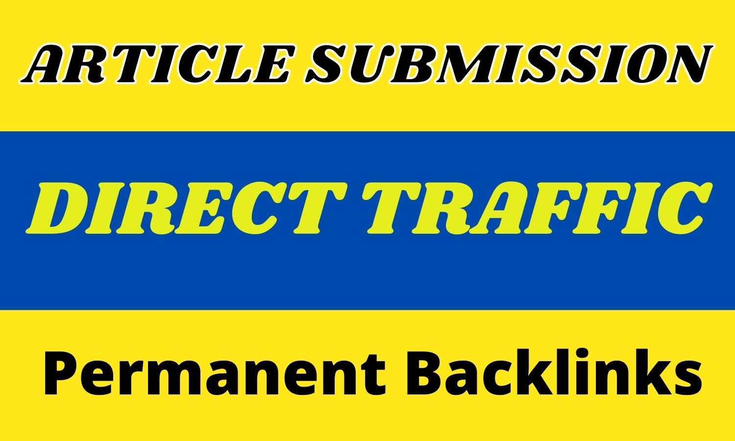 I will do 30 Artical submission DIRECT TRAFFIC PERMAN...