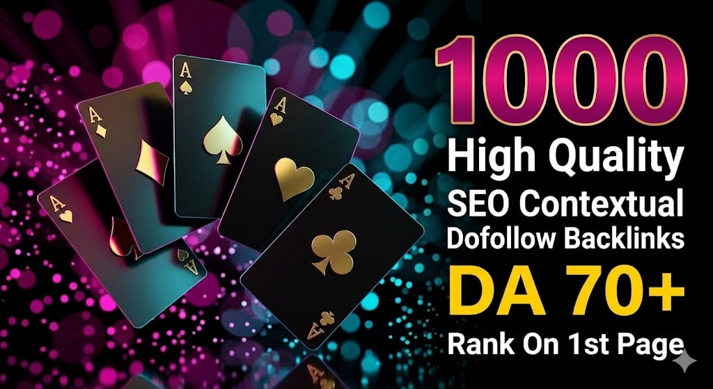 1000 High Quality SEO Contextual Dofollow Backlinks DA 70+ Rank On 1st Page