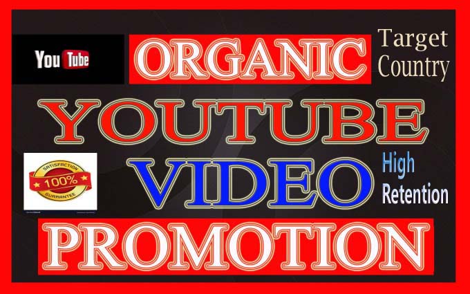  Real Organic YouTube Target Country And High Retention Audience Via Genuine Promote 
