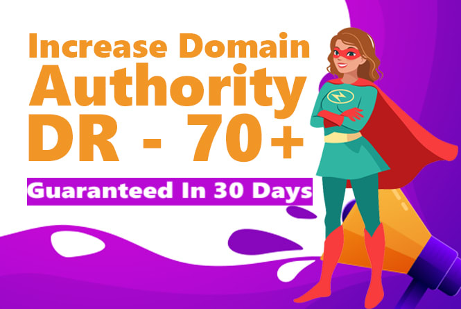 Increase Ahrefs Domain Rating DR 70 Plus Fast