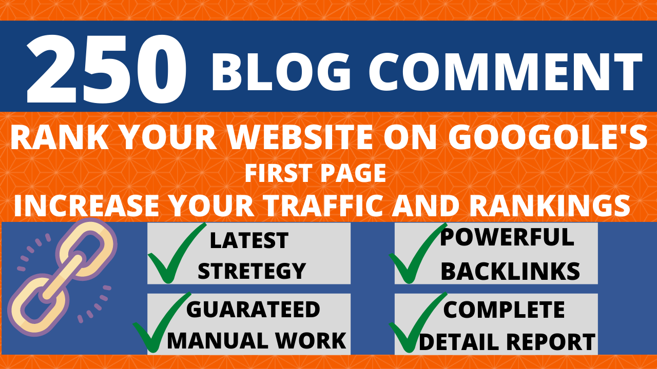 i will create 250 high DA 30+ SEO dofollow blog comment backlinks