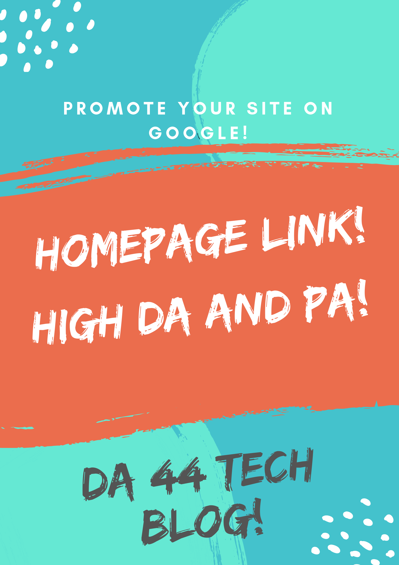 44 DA PR4 tech blog homepage text link to your website!