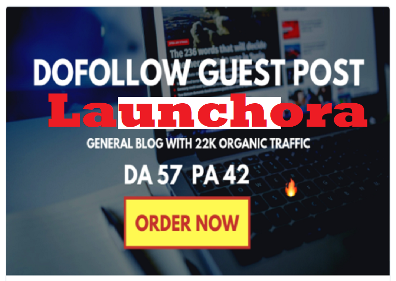 I will write and post guest post on launchora