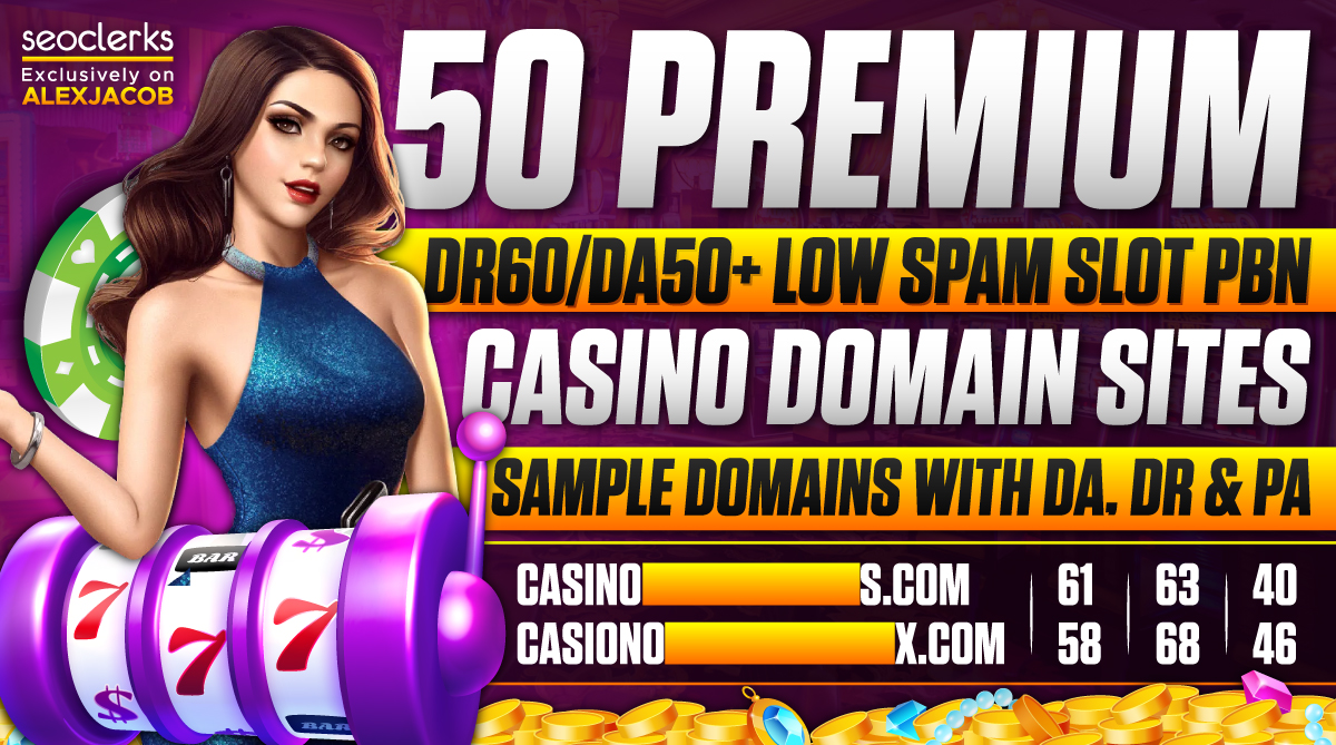 Premium Quality 50 PBN Casino Poker Judi domains with DA50+ DR50+ low spam score backlinks