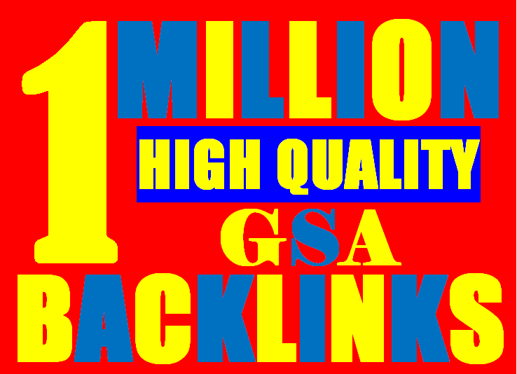 1 Million verified GSA Backlink for websites, videos to achieve your goal 