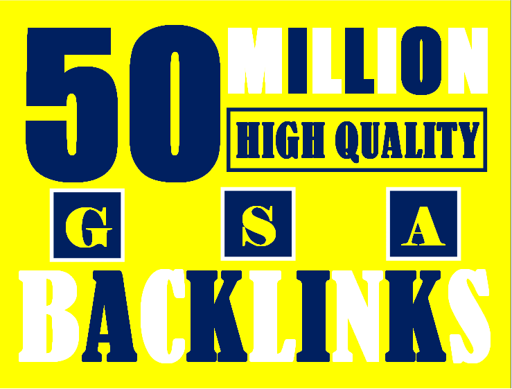 50 Million verified GSA Backlink for websites, videos to achieve your goal