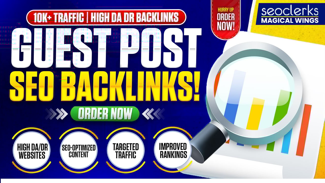 5 High DA DR Guest Post Backlinks with 10K+ Real Traffic for SEO Rankings