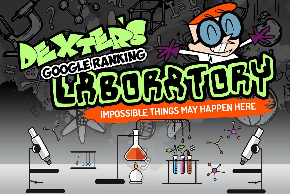 DEXTER GOOGLE RANKING LABORATORY SECRET FORMULA TO GE...