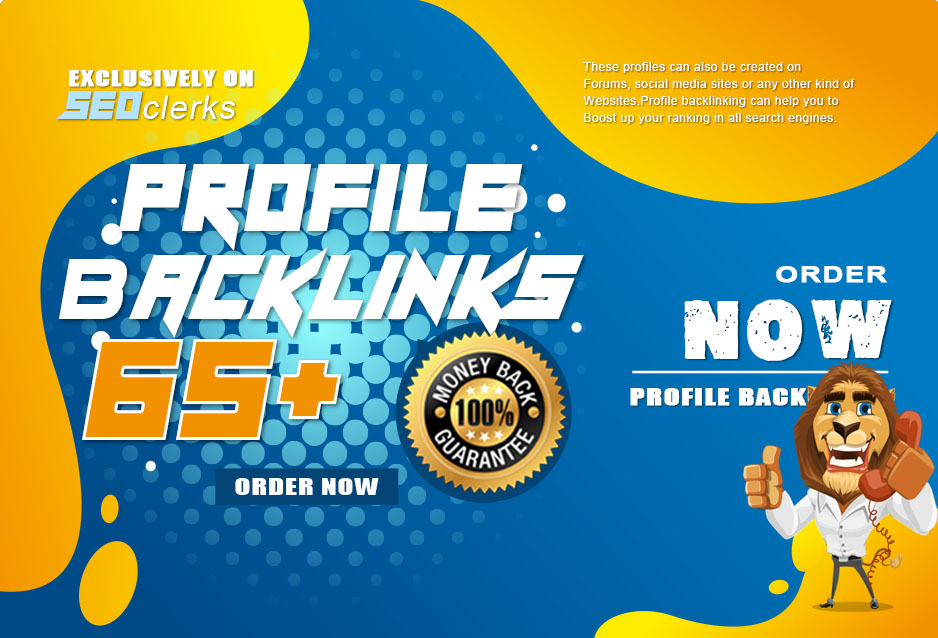 Skyrocket Website Ranking With 65 High Authority Profile Backlinks