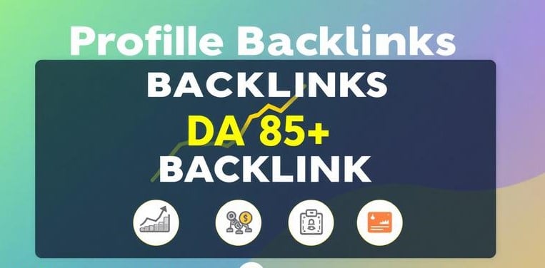 I will do 5 profile backlinks DA 85+ seo link building