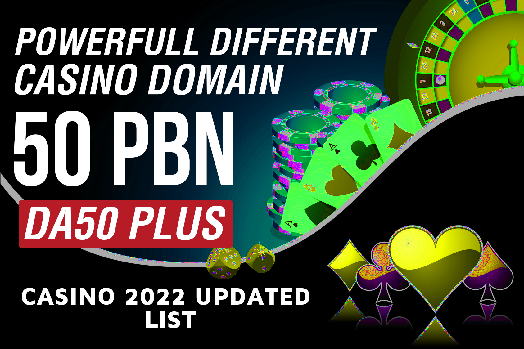 PowerFull Different Casino Domain 50 PBN DA50 Plus Casino 2022 Updated List