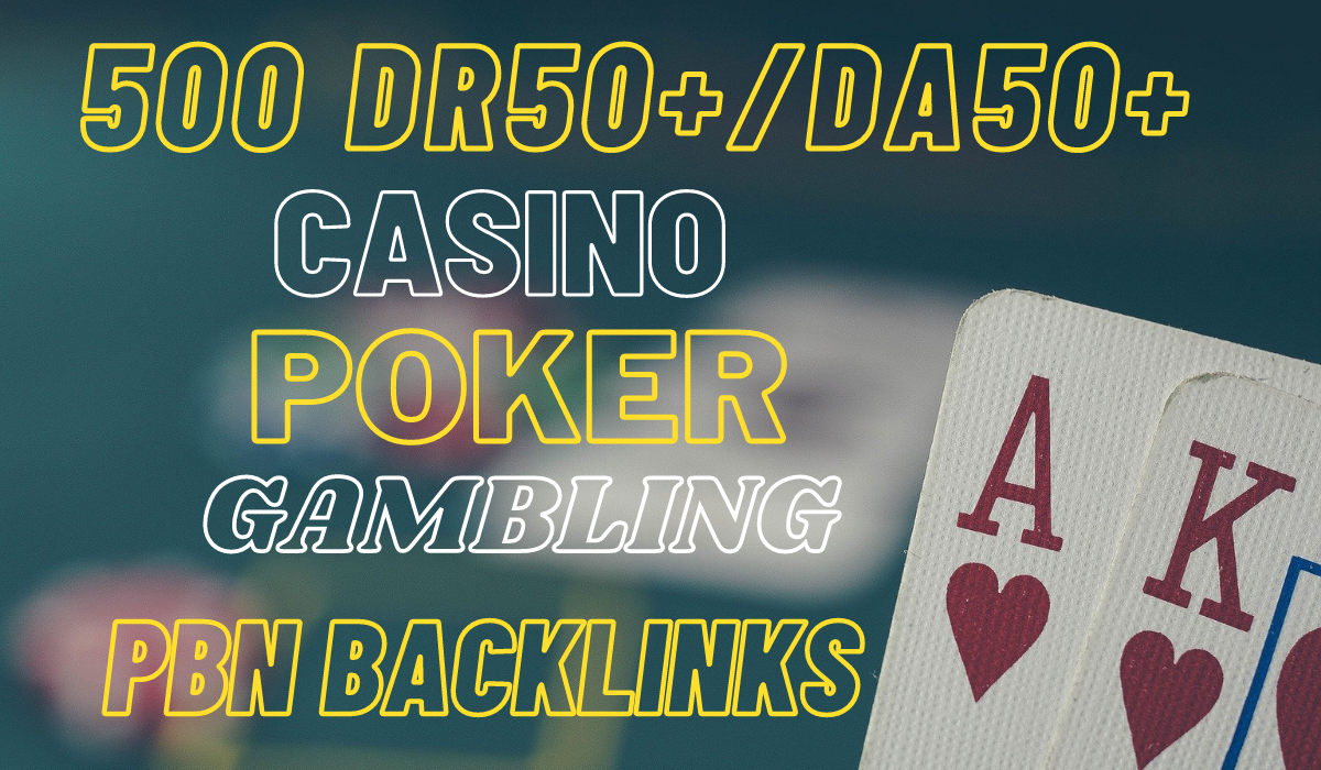 Rank your website 500 PBN DR/DA 75 to 50+ casino UFAbet Poker sports Betting slot Gambling Websites