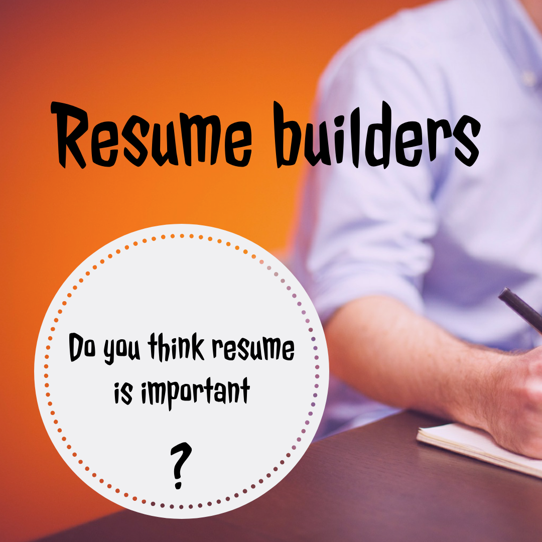 Resume builders , make your resume look professional 