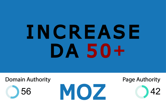 Increase Moz Domain Authority(DA) 50+ Or Money Refund
